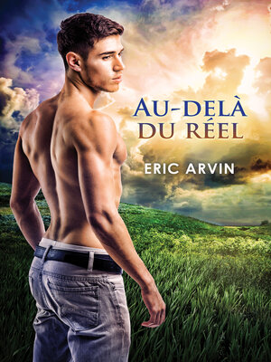 cover image of Au delà du réel (Woke Up in a Strange Place)